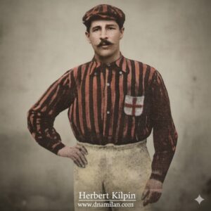 AC Milan History: The Founding Era 1899, Early Legends & 1900 Squad
